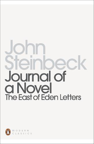 Journal of a Novel: The East of Eden Letters - Penguin Modern Classics (Paperback)