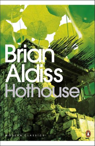 Hothouse - Penguin Modern Classics (Paperback)