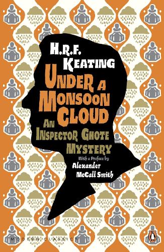 Under a Monsoon Cloud: An Inspector Ghote Mystery - Penguin Modern Classics (Paperback)