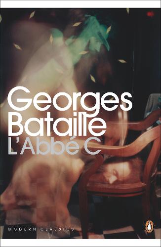 L'Abbe C - Georges Bataille