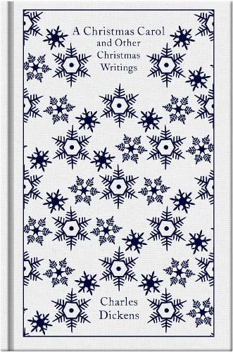 A Christmas Carol and Other Christmas Writings - Penguin Clothbound Classics (Hardback)