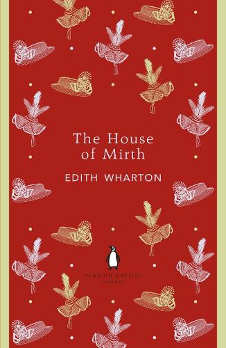 The House of Mirth - The Penguin English Library (Paperback)