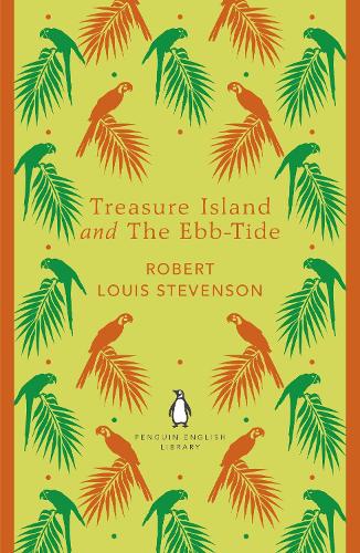 Treasure Island and The Ebb-Tide - The Penguin English Library (Paperback)