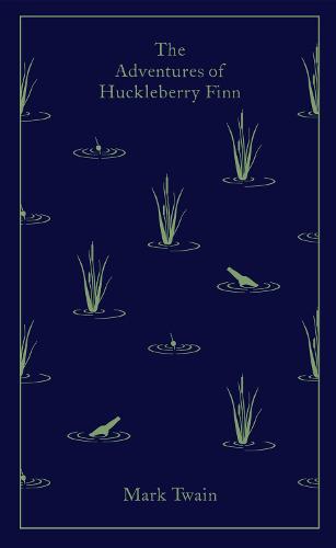 The Adventures of Huckleberry Finn - Penguin Clothbound Classics (Hardback)