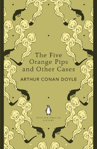 The Five Orange Pips and Other Cases - Arthur Conan Doyle