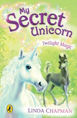My Secret Unicorn: Twilight Magic - My Secret Unicorn (Paperback)