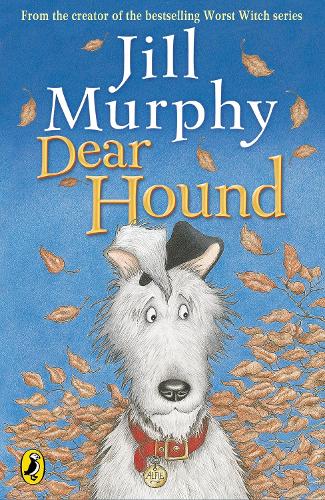 Dear Hound by Jill Murphy | Waterstones