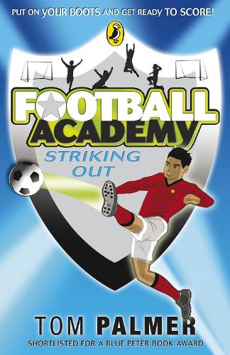 Football Academy: Striking Out - Football Academy (Paperback)