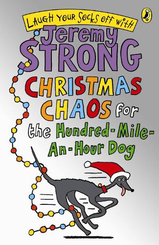 Christmas Chaos for the Hundred-Mile-An-Hour Dog (Paperback)