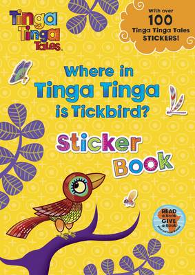 Tinga Tinga Tales: Where in Tinga Tinga is Tickbird? - Tinga Tinga Tales (Paperback)