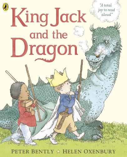 King Jack and the Dragon - Peter Bently