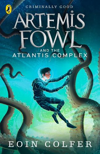 Artemis Fowl and the Atlantis Complex - Eoin Colfer