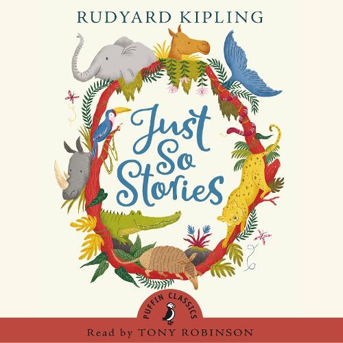 Just So Stories - Puffin Classics (CD-Audio)