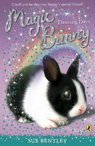 Magic Bunny: Dancing Days - Magic Bunny (Paperback)