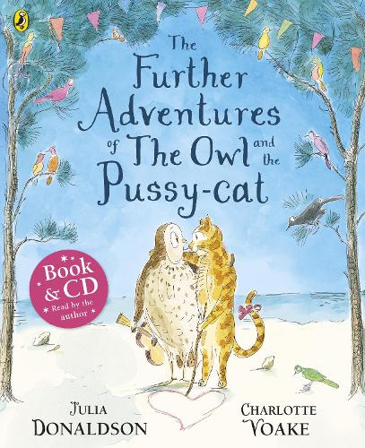 The Further Adventures of the Owl and the Pussy-cat (Paperback)