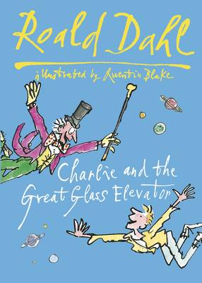 Charlie and the Great Glass Elevator (Hardback)