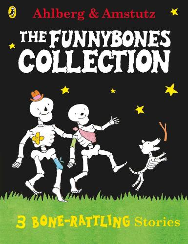Funnybones: A Bone Rattling Collection - Funnybones (Paperback)