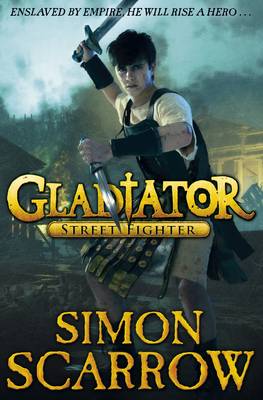 Gladiator: Street Fighter - Gladiator (Hardback)