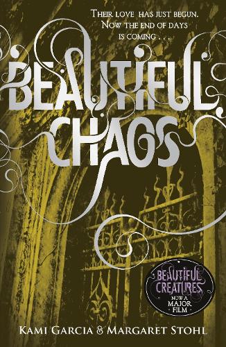 Beautiful Chaos (Book 3) - Beautiful Creatures (Paperback)