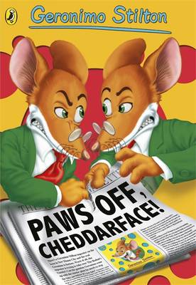 Geronimo Stilton: Paws Off, Cheddarface! (#6) - Geronimo Stilton (Paperback)