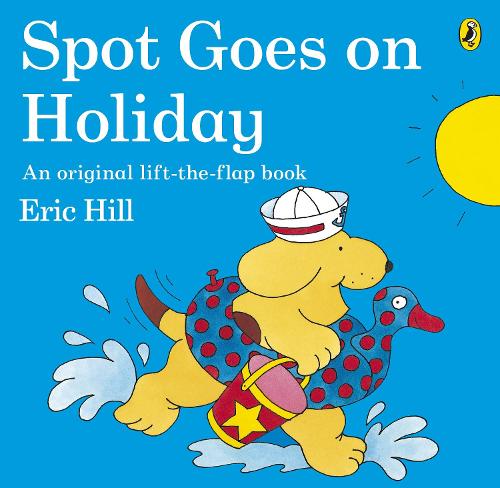Spot Goes on Holiday - Spot (Paperback)