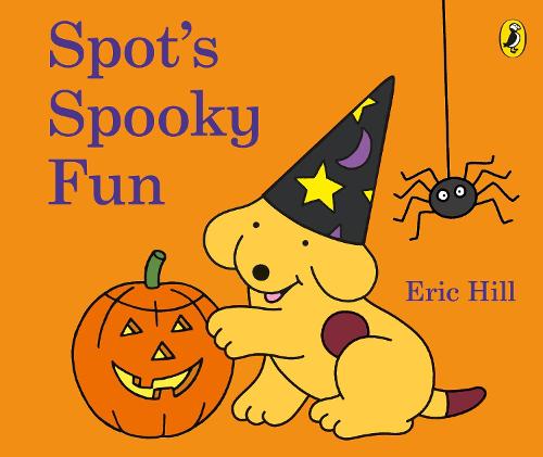 Spot's Spooky Fun: (Cased board edition) (Board book)