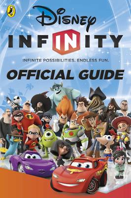 Disney Infinity: The Official Guide - Disney Infinity (Paperback)