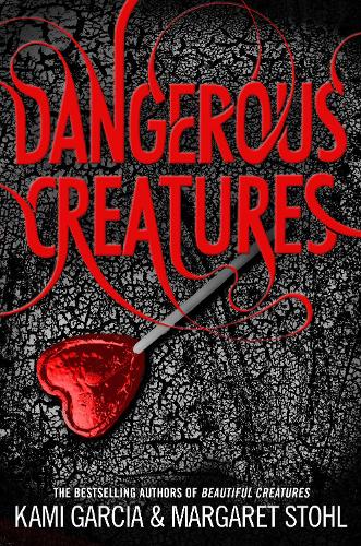 Dangerous Creatures: (Dangerous Creatures Book 1) - Dangerous Creatures (Paperback)