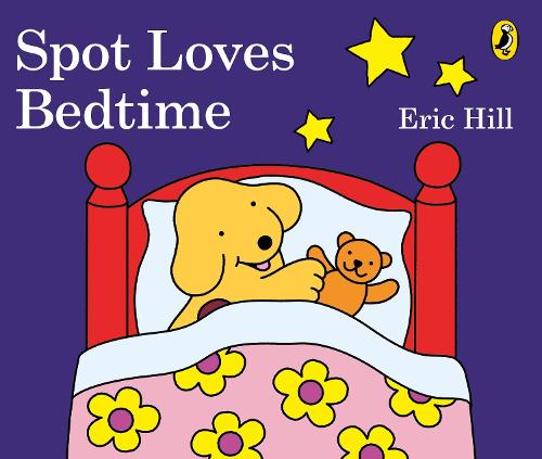 Spot Loves Bedtime - Spot (Board book)