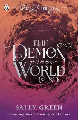 The Demon World (The Smoke Thieves Book 2) - The Smoke Thieves (Paperback)