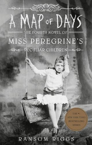 A Map of Days: Miss Peregrine's Peculiar Children - Miss Peregrine's Peculiar Children (Paperback)