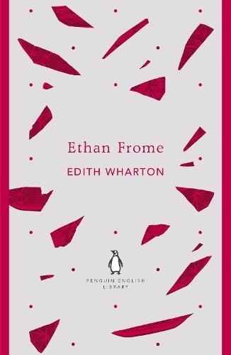 Ethan Frome - Edith Wharton