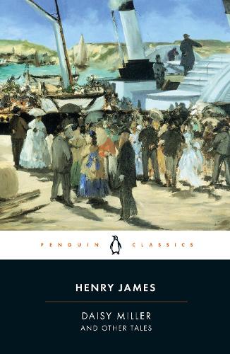 Daisy Miller and Other Tales (Paperback)