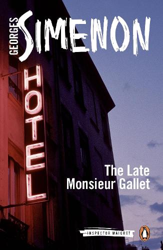 The Late Monsieur Gallet: Inspector Maigret #2 - Inspector Maigret (Paperback)
