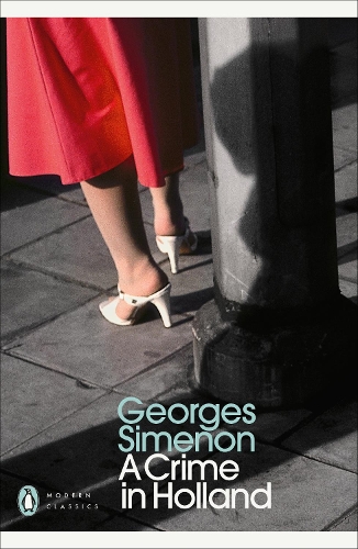 A Crime in Holland: Inspector Maigret #7 - Inspector Maigret (Paperback)