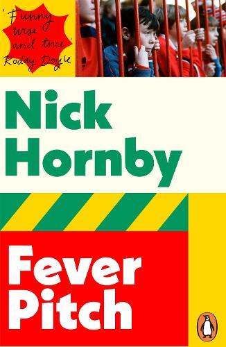 Fever Pitch by Nick Hornby | Waterstones