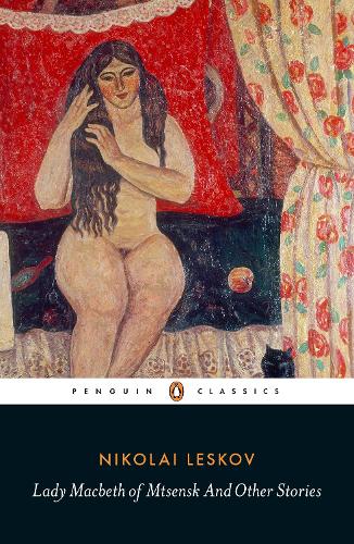 Lady Macbeth of Mtsensk And Other Stories (Paperback)