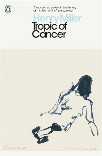 Tropic Of Cancer By Henry Miller Waterstones