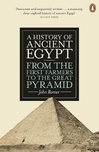 A History of Ancient Egypt - John Romer