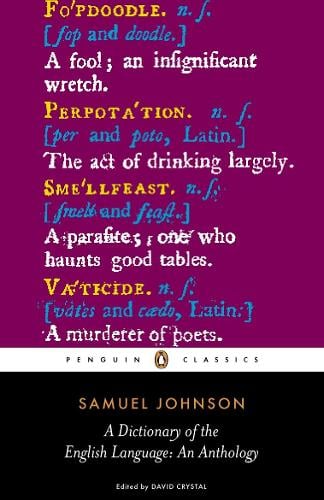 A Dictionary of the English Language: an Anthology (Paperback)