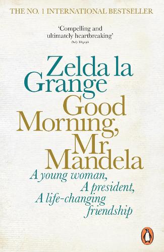 Good Morning, Mr Mandela (Paperback)