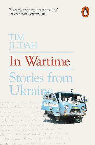 In Wartime: Stories from Ukraine (Paperback)