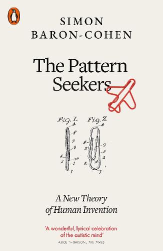 The Pattern Seekers: A New Theory of Human Invention (Paperback)