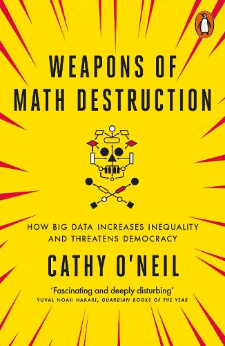 Book cover of Weapons of Math Destruction