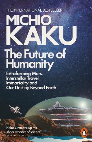 the future of humanity michio kaku