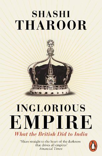 shashi tharoor inglorious empire review