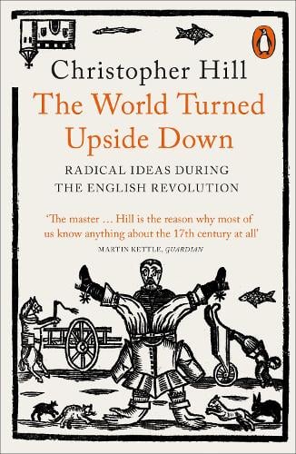 The World Turned Upside Down By Christopher Hill Waterstones