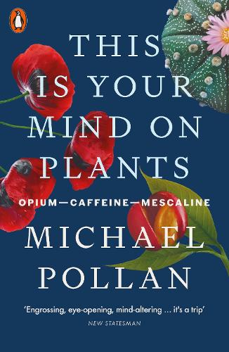 Book cover of This Is Your Mind On Plants