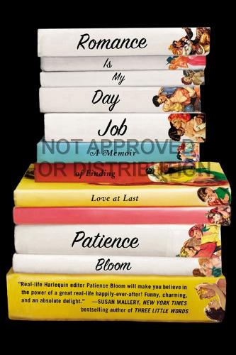 Romance Is My Day Job: A Memoir of Finding Love at Last (Paperback)