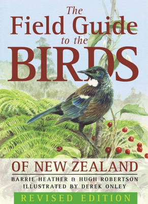 The Field Guide to the Birds of New Zealand (Paperback)